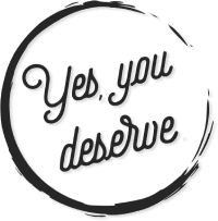 Yes you deserve logo